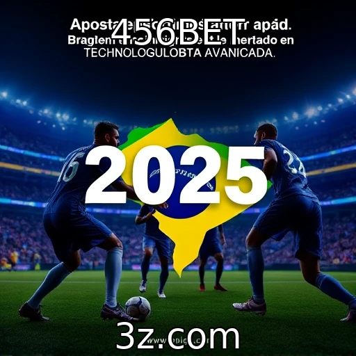 456BET Desvendando os segredos das apostas esportivas em 2025